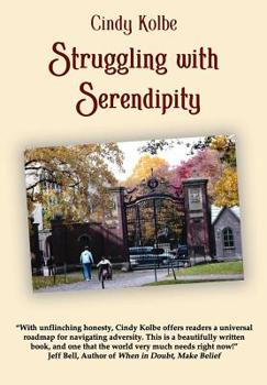 Paperback Struggling With Serendipity Book