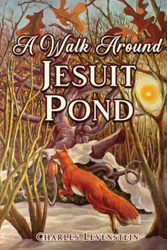 Paperback A Walk Around Jesuit Pond Book