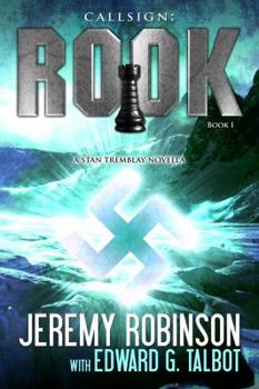 Callsign: Rook - Book 1 - Book #3 of the Chesspocalypse