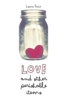 Hardcover Love and Other Perishable Items Book