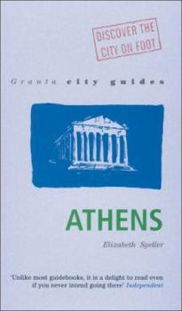 Paperback Granta City Guide Athens: A New Guide (Granta City Guides) Book