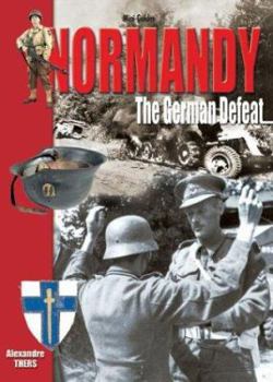 Paperback Normandy: The German Defeat Book