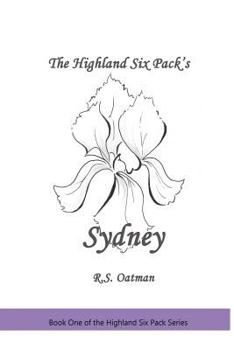 Paperback The Highland Six Pack's Sydney: Book One of the Highland Six Pack Series Book