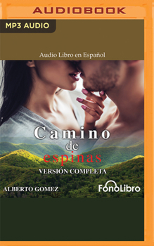Audio CD Camino de Espinas (Versión Completa) [Spanish] Book