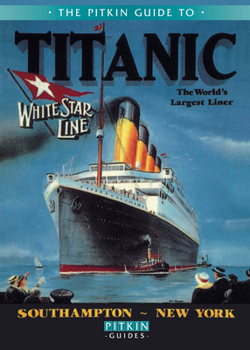 Paperback Titanic: The World's Largest Liner Book