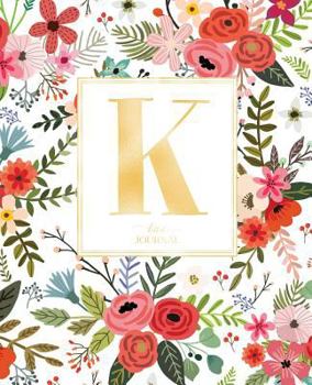 Dotted Journal: Dotted Grid Bullet Notebook Journal White Red Flowers Gold Monogram Letter K (7.5 X 9.25) for Women Teens Girls and Ki