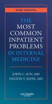 Paperback The Most Common Inpatient Problems in Internal Medicine [With Pocket Consult Handheld Software] Book