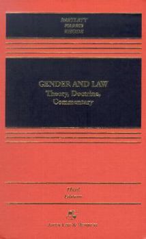 Paperback Gender and Law: Theory, Doctrine, Commentary Book