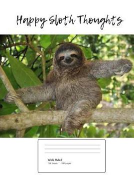 Paperback Happy Sloth Thoughts (Vol. 1) Book