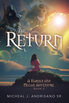 Paperback The Return: A Harold and Megan Adventure - Book 2 Book