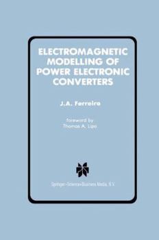 Hardcover Electromagnetic Modelling of Power Electronic Converters Book