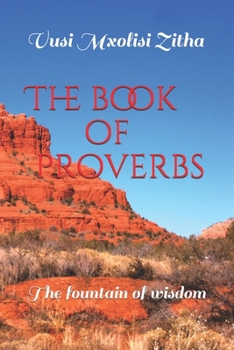 Paperback The book of proverbs: The fountain of wisdom Book