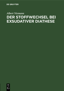 Hardcover Der Stoffwechsel Bei Exsudativer Diathese [German] Book