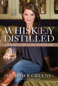 Hardcover Whiskey Distilled: A Populist Guide to the Water of Life Book