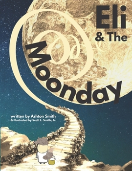 Paperback Eli & The Moonday Book