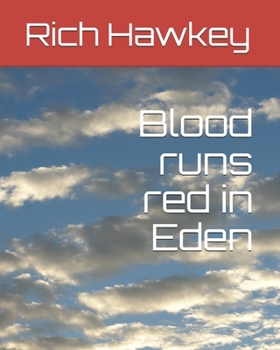 Paperback Blood runs red in Eden Book