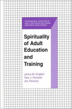 Hardcover Spirituality of Adult Education and Training Book