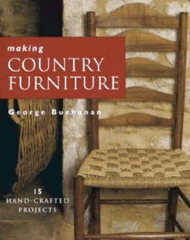 Hardcover Making Country Furniture Book