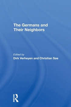 Paperback The Germans and Their Neighbors Book