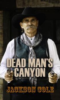 Paperback Dead Man's Canyon [Large Print] Book