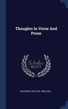 Hardcover Thoughts In Verse And Prose Book