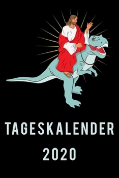 Takeskalender 2020: Tagesplaner 2020 Für Christen mit Humor  I 12 Monate Januar - Dezember I 6x9 ca. A5 Format  I Eine Seite Pro Tag I Für DetaillierteTagesplanung (German Edition)