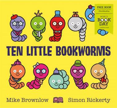 Paperback Ten Little Bookworms: World Book Day 2019 Book