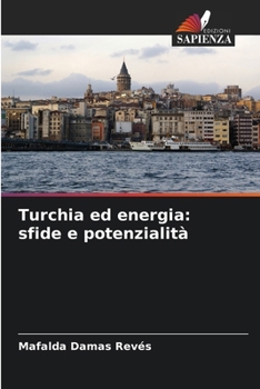 Paperback Turchia ed energia: sfide e potenzialità [Italian] Book