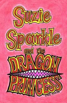 Paperback Suzie Sparkle and the Dragon Princess Book