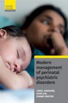 Paperback Modern Management of Perinatal Psychiatric Disorders Book