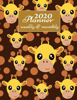 Paperback 2020 Planner Weekly And Monthly: 2020 Daily Weekly And Monthly Planner Calendar January 2020 To December 2020 - 8.5" x 11" Sized - Cute Giraffe Gifts Book