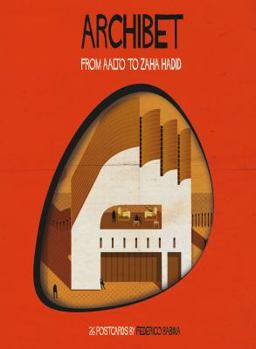 Hardcover Archibet: From Aalto to Zaha Hadid Book