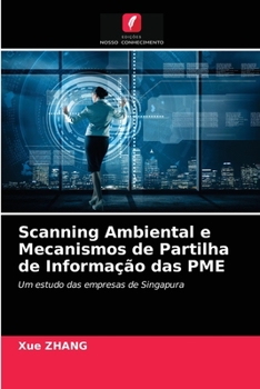 Paperback Scanning Ambiental e Mecanismos de Partilha de Informação das PME [Portuguese] Book