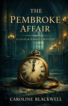Paperback The Pembroke Affair: A Giles & Harriet Mystery Book