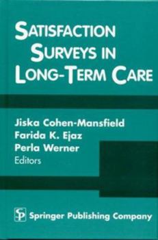 Hardcover Satisfaction Surveys in Long-Term Care Book