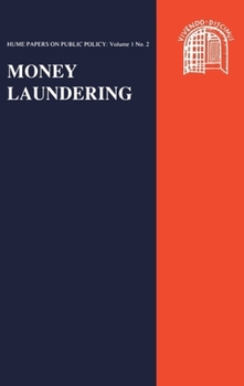 Paperback Money Laundering: Hume Papers on Public Policy 1.2 Book