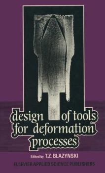 Paperback Design of Tools for Deformation Processes Book