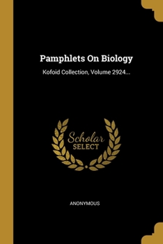 Paperback Pamphlets On Biology: Kofoid Collection, Volume 2924... [German] Book