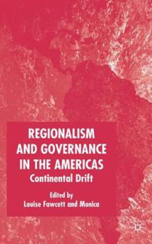 Hardcover Regionalism and Governance in the Americas: Continental Drift Book