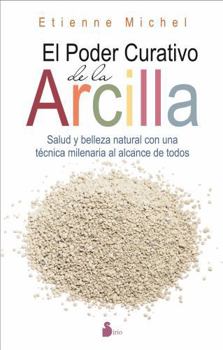 Paperback Poder Curativo de la Arcilla, El [Spanish] Book