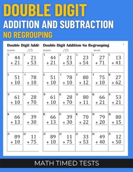 Paperback Math Timed Tests: Double Digit Addition and Subtraction No Regrouping Book