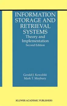 Paperback Information Storage and Retrieval Systems: Theory and Implementation Book