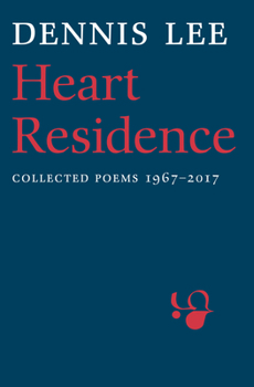 Paperback Heart Residence: Collected Poems 1967-2017 Book