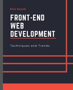 Paperback Front-End Web Development Techniques and Trends Book