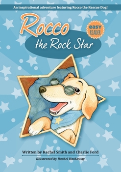 Paperback Rocco the Rock Star: Easy Reader Chapter Book About Dogs And Kindness Book