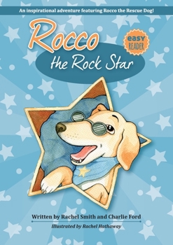 Paperback Rocco the Rock Star: Children's Beginner Readers, Dog Adventure Stories, Ages 5-8 Book