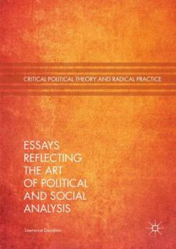 Hardcover Essays Reflecting the Art of Political and Social Analysis Book