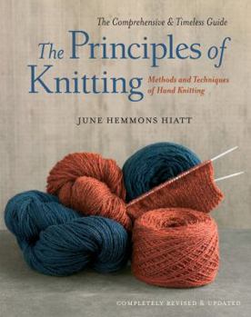Hardcover The Principles of Knitting: Methods and Techniques of Hand Knitting Book