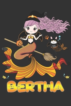 Bertha: Bertha Halloween Beautiful Mermaid Witch, Create An Emotional Moment For Bertha?, Show Bertha You Care With This Personal Custom Gift With Bertha's Very Own Planner Calendar Notebook Journal