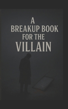 Paperback A Breakup Book for the Villain Book